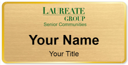 Custom name badges for Laureate Group Senior Communities