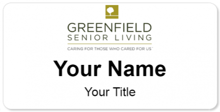 Custom name badges for Greenfield Senior Living