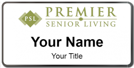 Custom name badges for Premier Senior Living