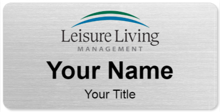 Custom name badges for Leisure Living Management