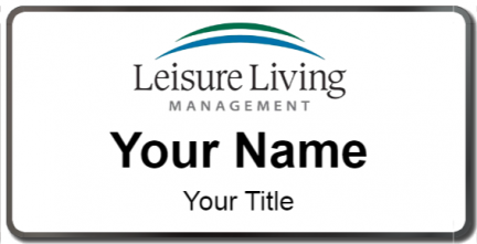 Custom name badges for Leisure Living Management