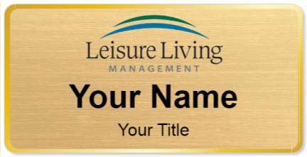 Custom name badges for Leisure Living Management