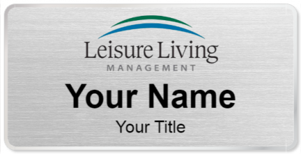 Custom name badges for Leisure Living Management