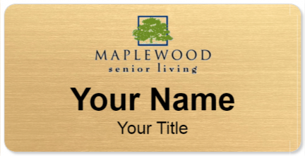 Custom name badges for Maplewood Senior Living