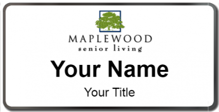 Custom name badges for Maplewood Senior Living