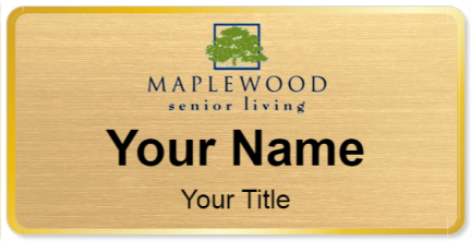 Custom name badges for Maplewood Senior Living