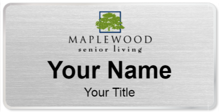 Custom name badges for Maplewood Senior Living
