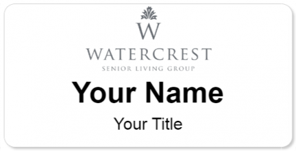Custom name badges for Watercrest Senior Living Group