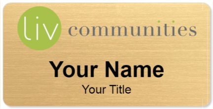 Custom name badges for Liv Communities