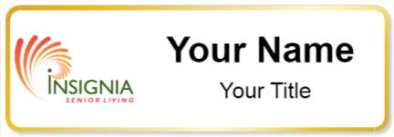 Custom name badges for Insignia Senior Living