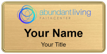 Custom name badges for Abundant Living Faith Center