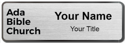 Custom name badges for Ada Bible Church