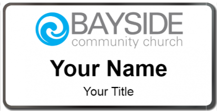 Custom name badges for Bayside Community Church