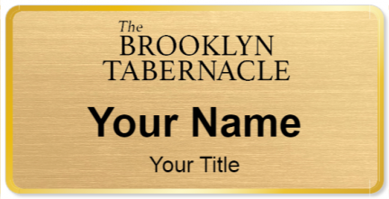 Custom name badges for Brooklyn Tabernacle