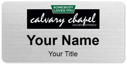 Custom name badges for Calvary Chapel Golden Springs