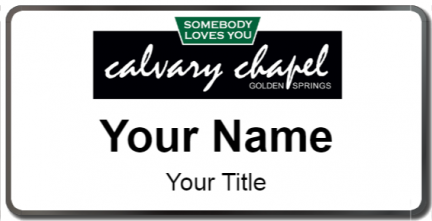 Custom name badges for Calvary Chapel Golden Springs