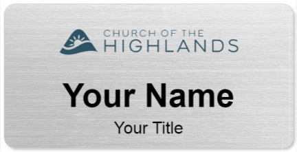 Custom name badges for Church of the Highlands