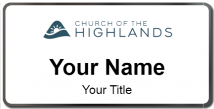 Custom name badges for Church of the Highlands