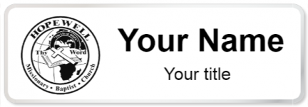 Custom name badges for Hopewell Missionary Baptist