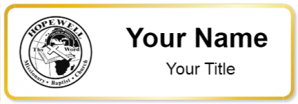 Custom name badges for Hopewell Missionary Baptist