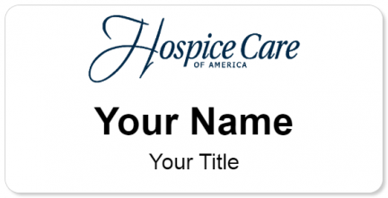 Custom name badges for Hospice Care of America