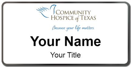 Custom name badges for Community Hospice of Texas