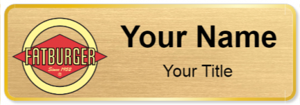Custom name badges for Fatburger
