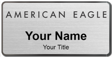Custom name badges for American Eagle