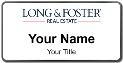 Custom name badges for Long & Foster Real Estate