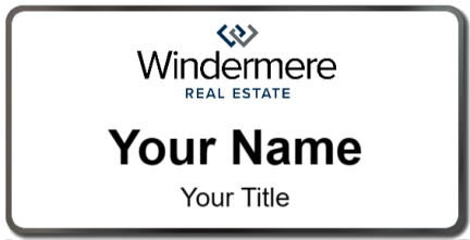 Custom name badges for Windermere Real Estate