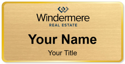 Custom name badges for Windermere Real Estate