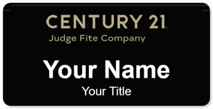 Custom name badges for Century 21 Judge Fite