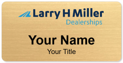 Custom name badges for Larry H. Miller Dealerships