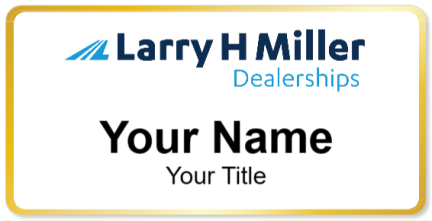 Custom name badges for Larry H. Miller Dealerships