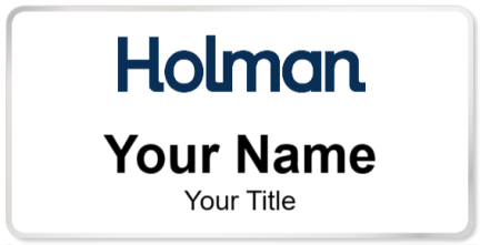 Custom name badges for Holman Automotive Group