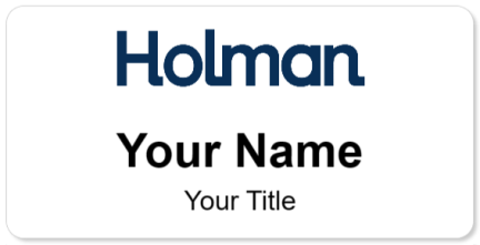 Custom name badges for Holman Automotive Group