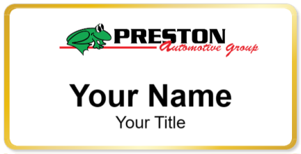 Custom name badges for Preston Automotive Group