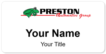 Custom name badges for Preston Automotive Group