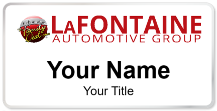 Custom name badges for LaFontaine Automotive Group