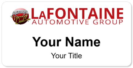 Custom name badges for LaFontaine Automotive Group
