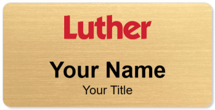 Custom name badges for Luther Automotive Group