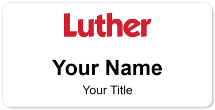 Custom name badges for Luther Automotive Group