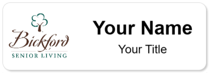 Custom name badges for Bickford Senior Living