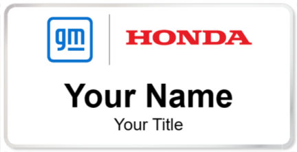 Custom name badges for GM Honda