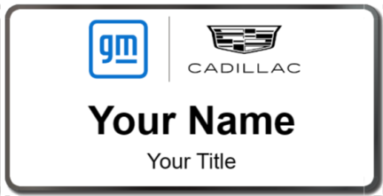 Custom name badges for GM Cadillac