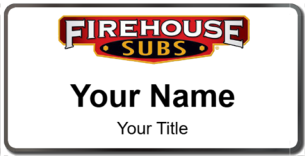 Custom name badges for Firehouse Subs