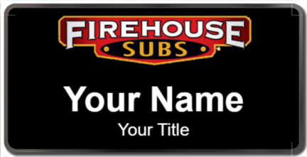 Custom name badges for Firehouse Subs