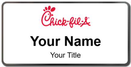 Custom name badges for Chick Fil A