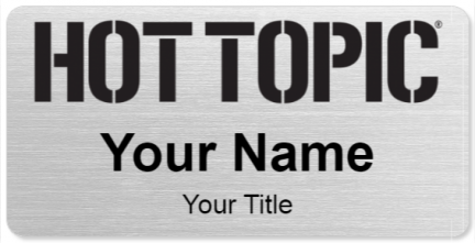 Custom name badges for Hot Topic