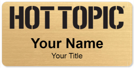 Custom name badges for Hot Topic